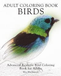 bokomslag Adult Coloring Book Birds: Advanced Realistic Bird Coloring Book for Adults
