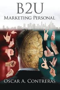 bokomslag B2u: Marketing Personal