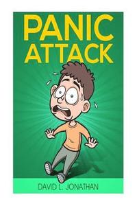 bokomslag Panic attack: How to Escape: Panic attack from A to Z