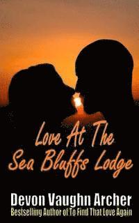 bokomslag Love at the Sea Bluffs Lodge