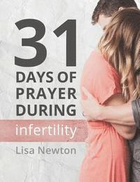 bokomslag 31 Days of Prayer During Infertility