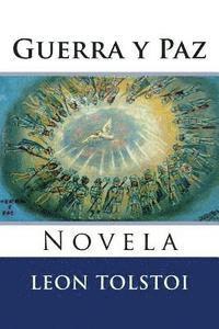 bokomslag Guerra y Paz: Novela