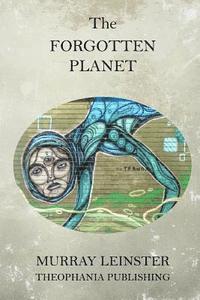 The Forgotten Planet 1