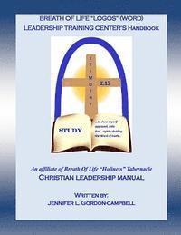 bokomslag Breath Of Life (LOGOS) Word Leadership Training Manual: A christian leadership study guide