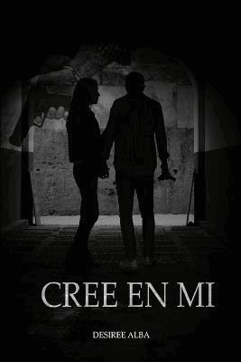 Cree en mi 1