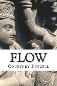 bokomslag Flow: Find Peace and Save the World (In About 100 Easy Steps)
