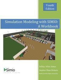 bokomslag Simulation Modeling with SIMIO: A Workbook: 4th Edition - Economy