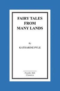 bokomslag Fairy Tales From Many Lands