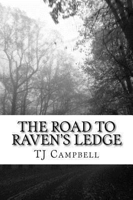 The Road to Raven's Ledge 1