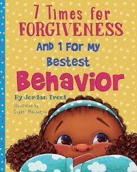 bokomslag 7 Times for Forgiveness and 1 For My Bestest Behavior