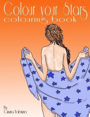 Colour your Stars colouring book: Star signs to colour 1