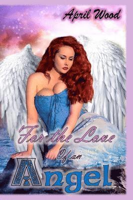 For the Love of an Angel 1