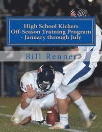 bokomslag High School Kickers Off-Season Training Program - January through July