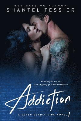 Shantel Tessier - Addiction, Häftad