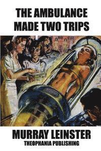 The Ambulance Made Two Trips 1