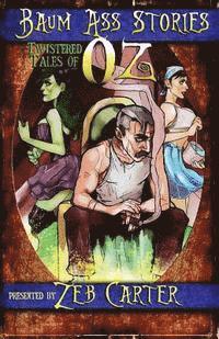bokomslag Baum Ass Stories: Twistered Tales of Oz