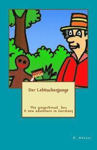 bokomslag The gingerbread boy in Germany / Der Lebkuchenjunge in Deutschland: Deutsch - Englisch