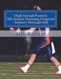 High School Punters Off-Season Training Program - January through July 1