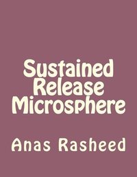bokomslag Sustained Release Microsphere
