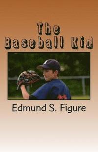 bokomslag The Baseball Kid