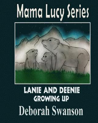 Mama Lucy Series - Growing Up - Book Two 1