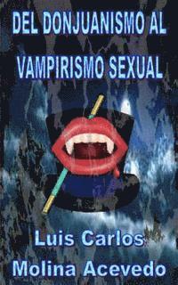 bokomslag Del Donjuanismo al Vampirismo Sexual