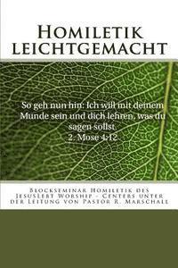 bokomslag Homiletik leichtgemacht: Blockseminar Homiletik des JesusLebt Worship-Centers unter der Leitung von Pastor Raphael Marschall