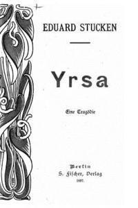 Yrsa, eine Tragödie 1