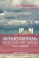 bokomslag Understanding Depression and Suicide