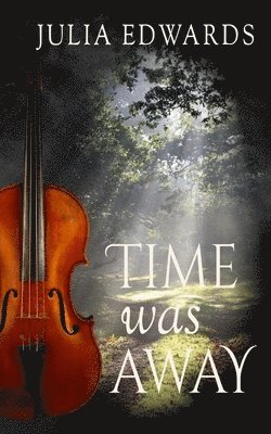 bokomslag Time was Away