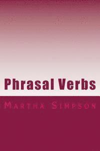 Phrasal Verbs: 175 Of The Best