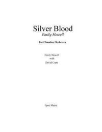 bokomslag Silver Blood: For Chamber Orchestra
