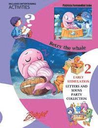 bokomslag Betsy the whale: Early Stimulation-Children's books