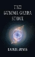 bokomslag The Gumma Garra Stone
