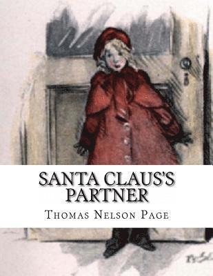 Thomas Nelson Page - Santa Claus's Partner, Häftad