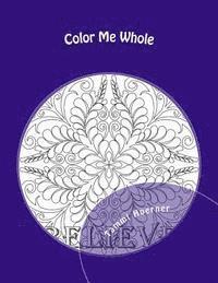 bokomslag Color Me Whole: A MomPositive Coloring Book