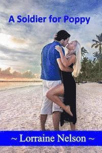 Lorraine Nelson - A Soldier for Poppy, Häftad