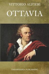 Vittorio Alfieri - Ottavia, Häftad