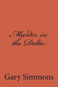 Murder in the Delta 1