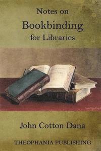 bokomslag Notes on Bookbinding for Libraries