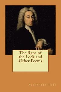 bokomslag The Rape of the Lock and Other Poems