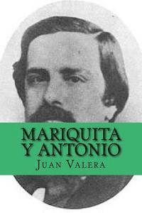 Juan Valera, Yordi Abreu - Mariquita y Antonio (Spanish Edition), Häftad