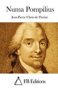 Jean Pierre Claris de Florian, Fb Editions - Numa Pompilius, Häftad