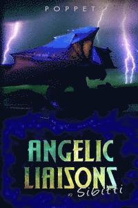 bokomslag Angelic Liaisons: Sibitti