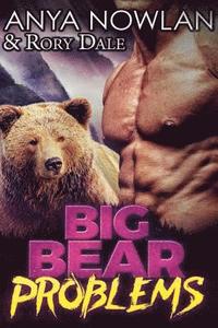 bokomslag Big Bear Problems: BBW Werebear Shapeshifter Romance