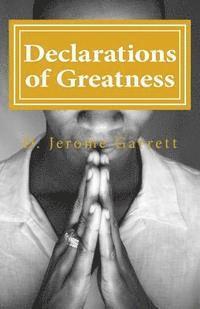 bokomslag Declarations of Greatness: Your world is framed by the words you speak...