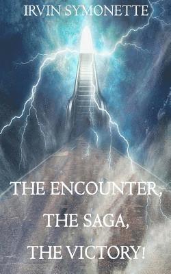 bokomslag The encounter, the saga, the victory!: Prosperity Unlimited