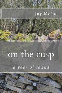 bokomslag on the cusp: a year of tanka