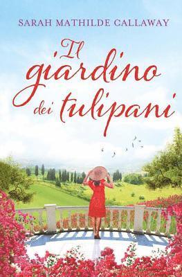 Il Giardino dei Tulipani 1