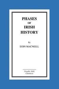 bokomslag Phases of Irish History